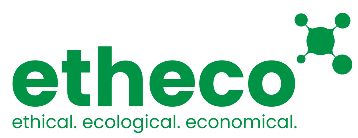 ethical. ecologicial. economical.